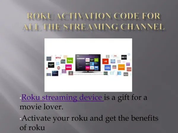 ROKU ACTIVATION CODE FOR ALL THE STREAMING CHANNELS