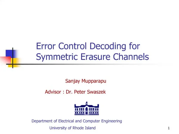 Error Control Decoding for Symmetric Erasure Channels