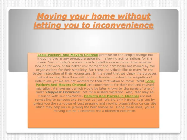 Moving your home without letting you to inconvenience