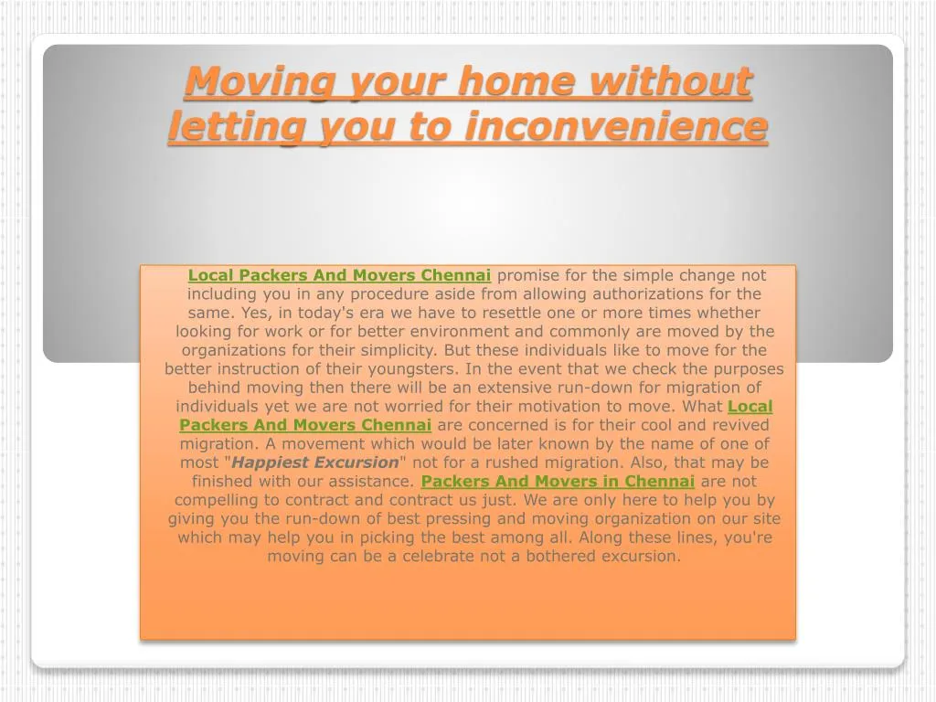 moving your home without letting you to inconvenience