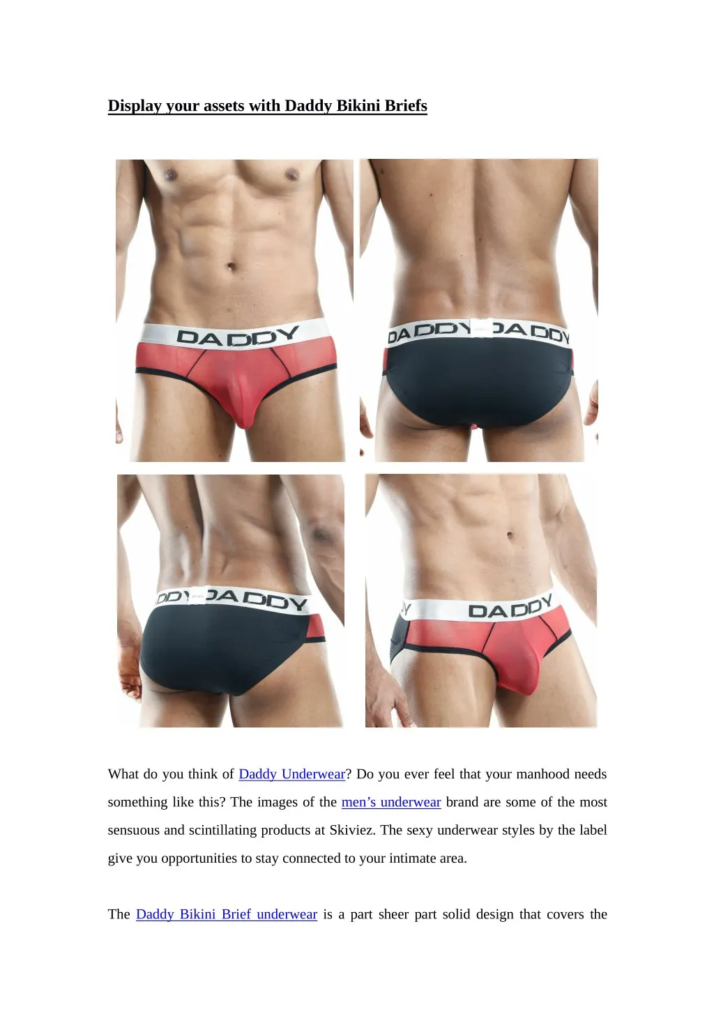 display your assets with daddy bikini briefs