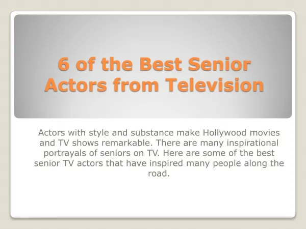 6 of the Best Senior Actors from Television