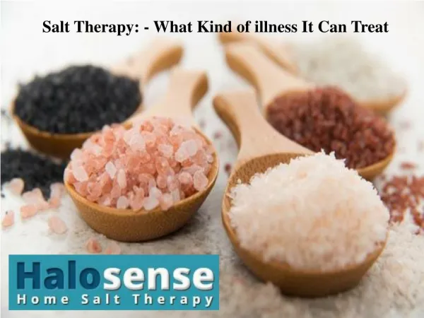 Salt Therapy What Kind of illness It Can Treat