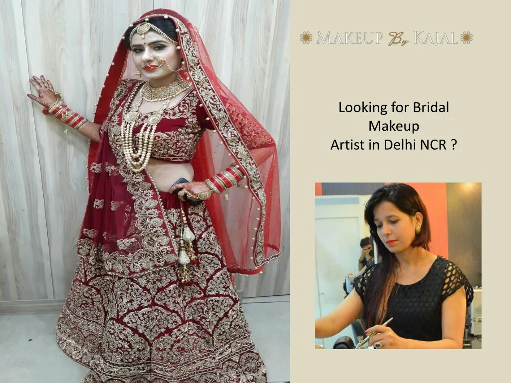 looking for bridal makeup artist in delhi ncr