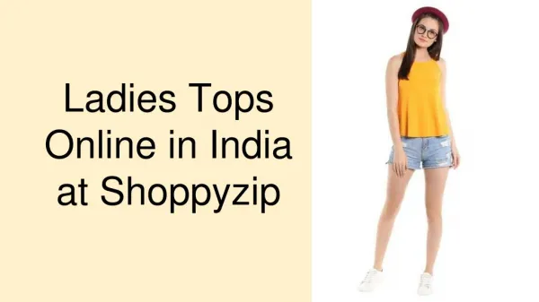 Ladies Tops Online in India at Shoppyzip