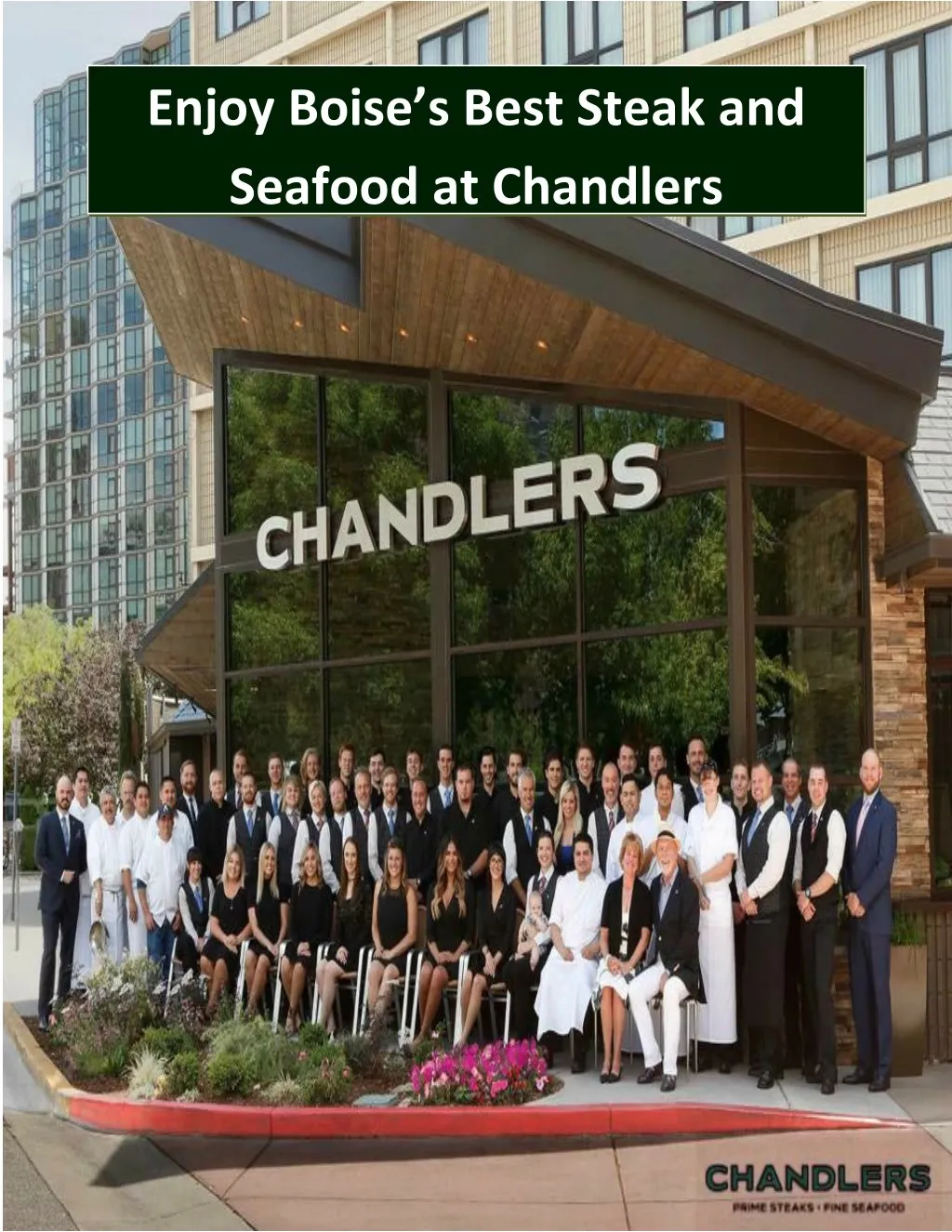 enjoy boise s best steak and seafood at chandlers