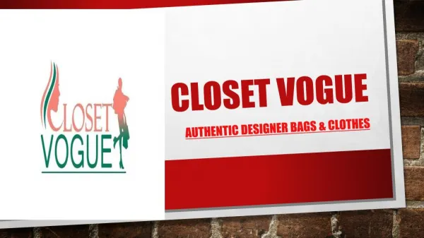 Closet Vogue| Authentic Designer Bags & Clothes
