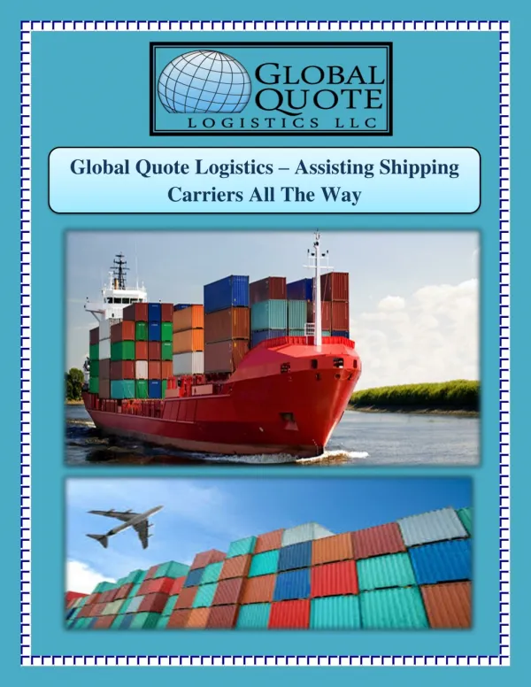 Global Quote Logistics – Assisting Shipping Carriers All The Way