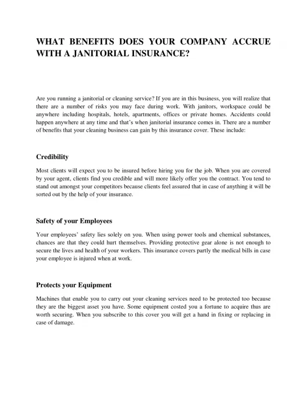 WHAT BENEFITS DOES YOUR COMPANY ACCRUE WITH A JANITORIAL INSURANCE?