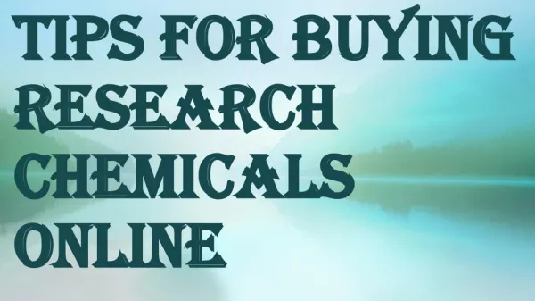 Take Some Precautions before Buying Research Chemicals Online