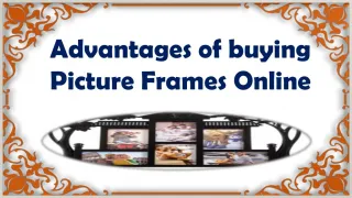 Advantages of buying Picture Frames Online