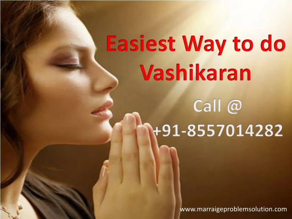 easiest way to do vashikaran