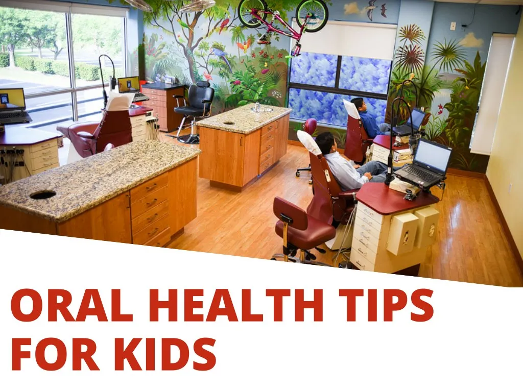 oral health tips for kids