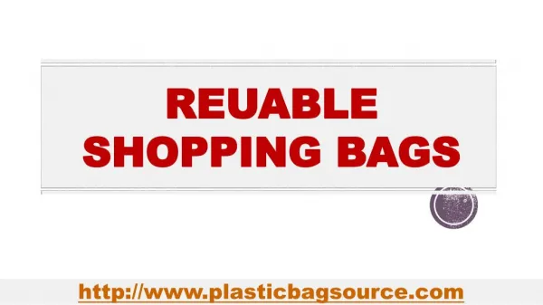 Reusable Shopping Bags Wholesale – Plastic Bag Source