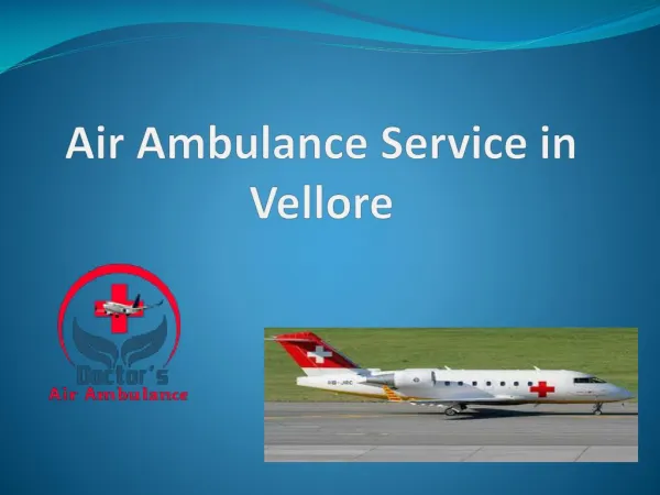 Air Ambulance service in Vellore