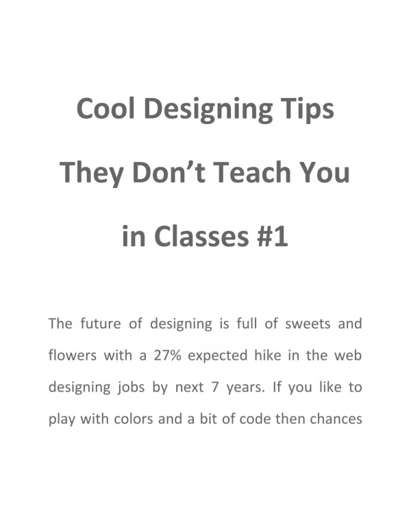 Cool Designing Tips They Don’t Teach You in Classes #1
