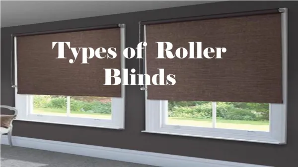 Types of roller blinds