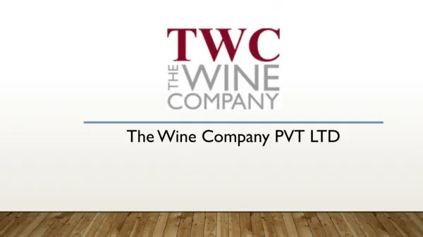 The wine company Provides A wide Range of Wine Collection