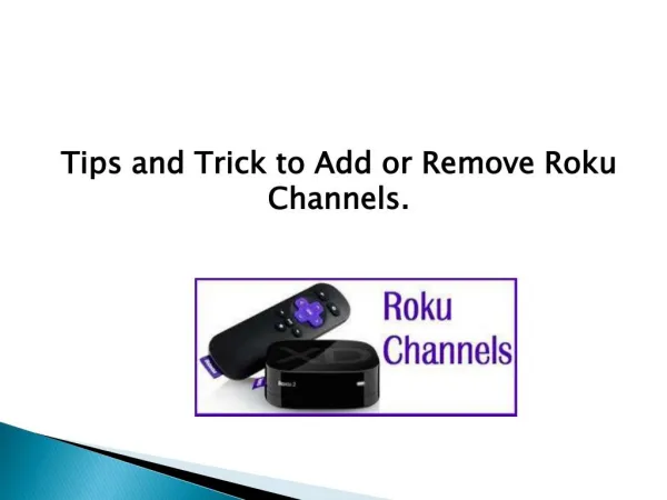 How to add or delete Roku