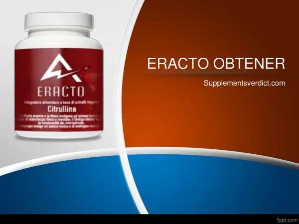Regain Your Masculinity Powers With Eracto Obtener | Shop Now