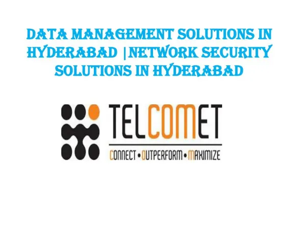 Data Management Solutions in Hyderabad |Network Security Solutions in Hyderabad