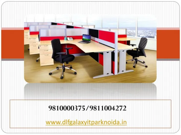 Get Top Class Office Space in DLF Galaxy IT Park Sector 62 Noida