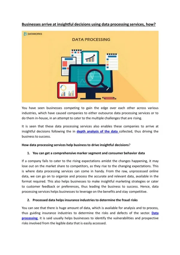 Businesses arrive at insightful decisions using data processing services