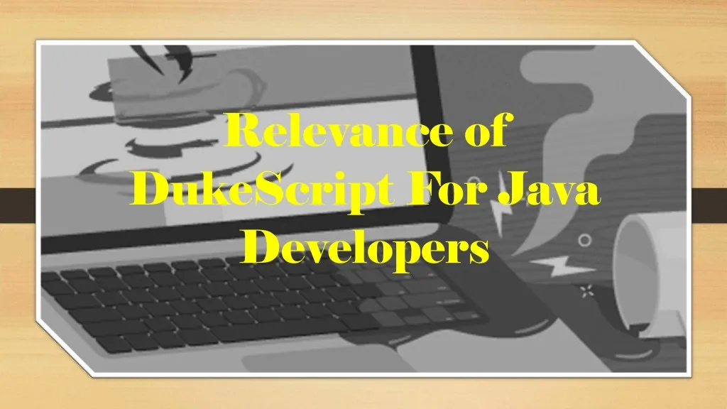 relevance of dukescript for java developers