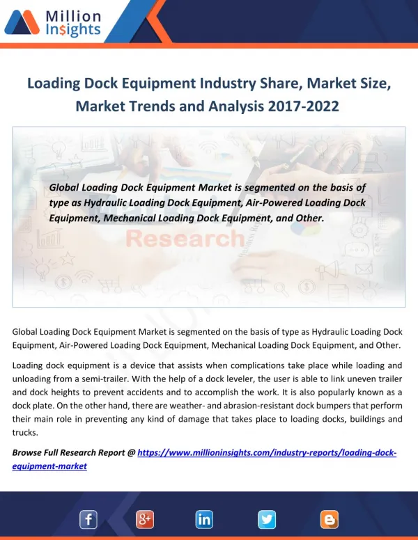 Loading Dock Equipment Industry Share, Market Size, Market Trends and Analysis 2017-2022