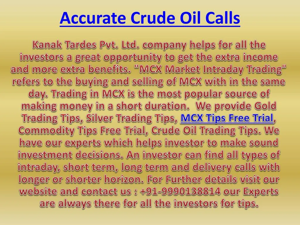 accurate crude oil calls