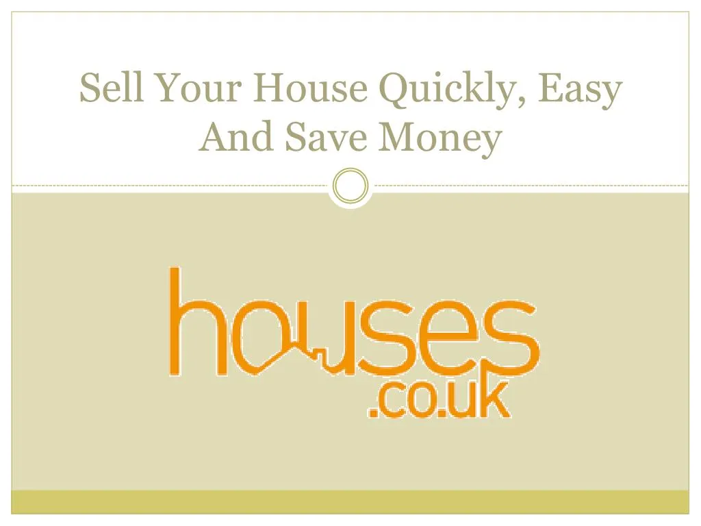 sell your house quickly easy and save money