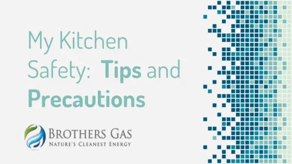 My Kitchen Safety: Tips and Precautions