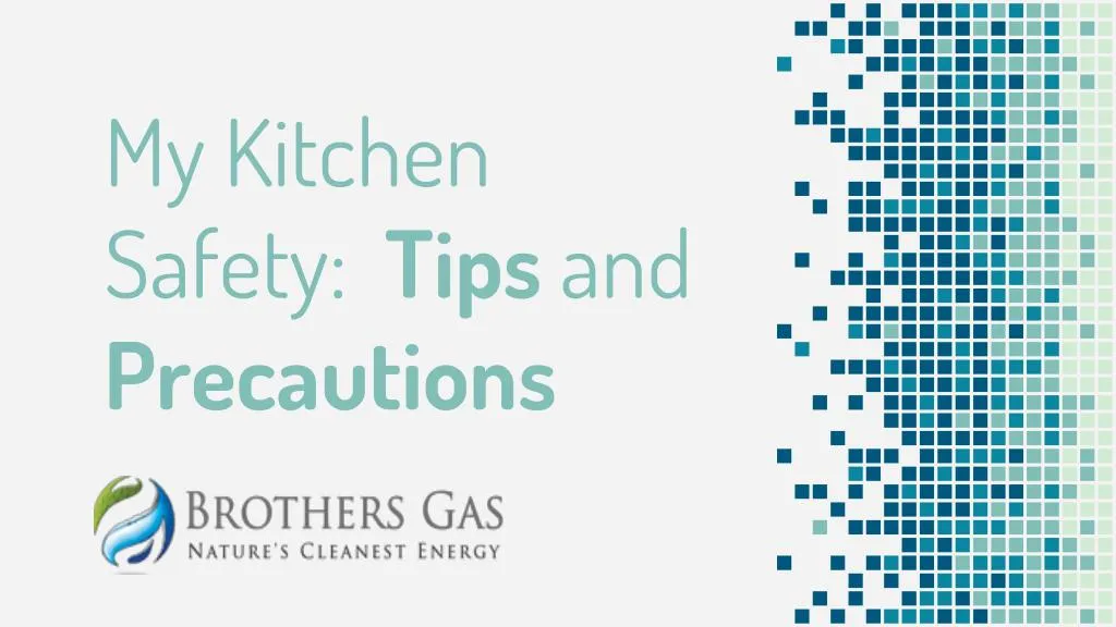 my kitchen safety tips and precautions