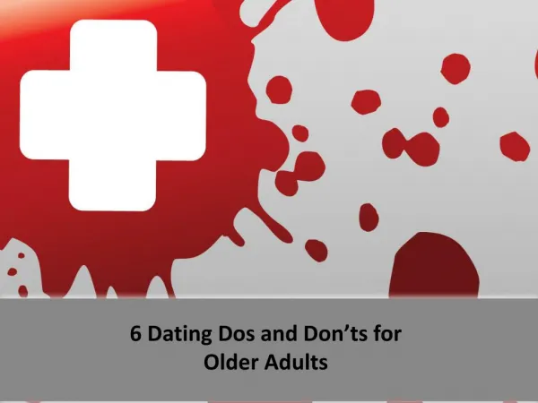 6 Dating Dos and Don’ts for Older Adults