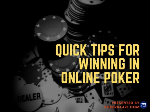 Quick Tips for Winning in Online Poker