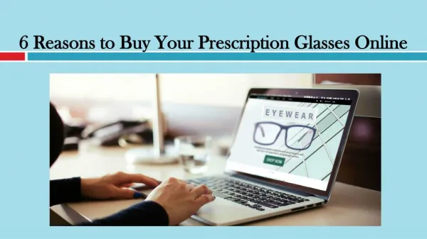 6 Reasons to Buy Your Prescription Glasses Online