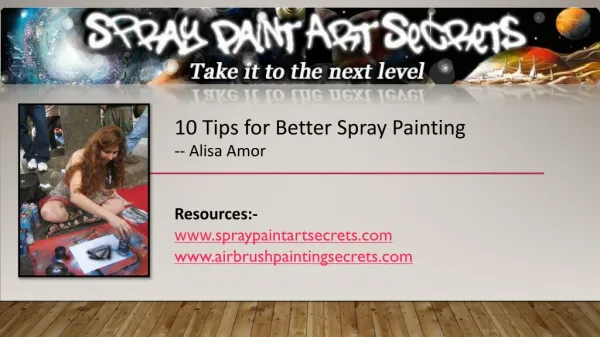 10 Tips for Better Spray Painting
