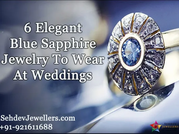 6 Elegant Blue Sapphire Jewelry To Wear At Weddings