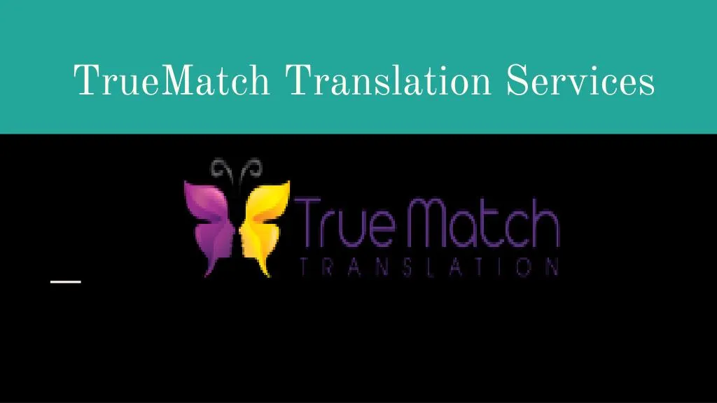 truematch translation services