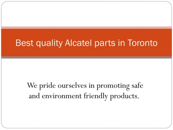 Best quality Alcatel parts in Toronto