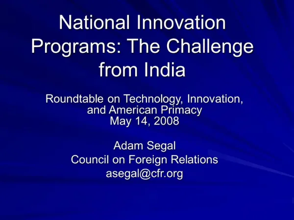 National Innovation Programs: The Challenge from India