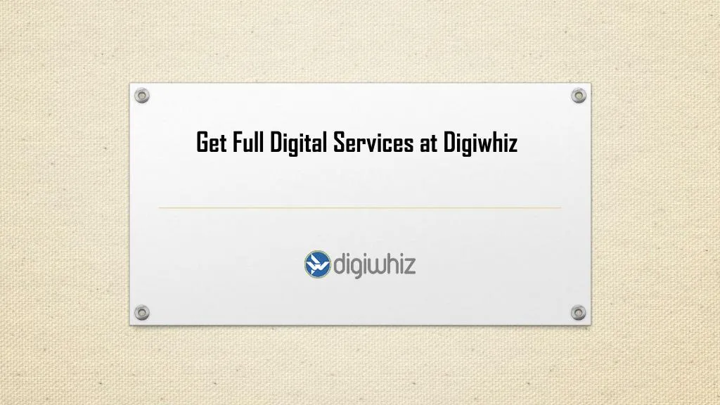 get full digital services at digiwhiz