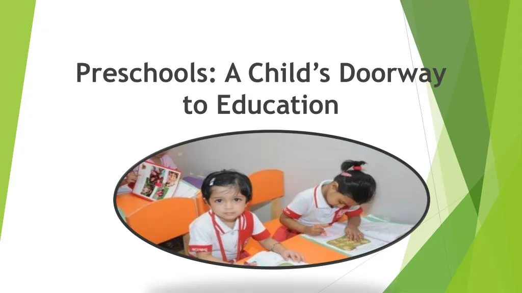 preschools a child s doorway to education