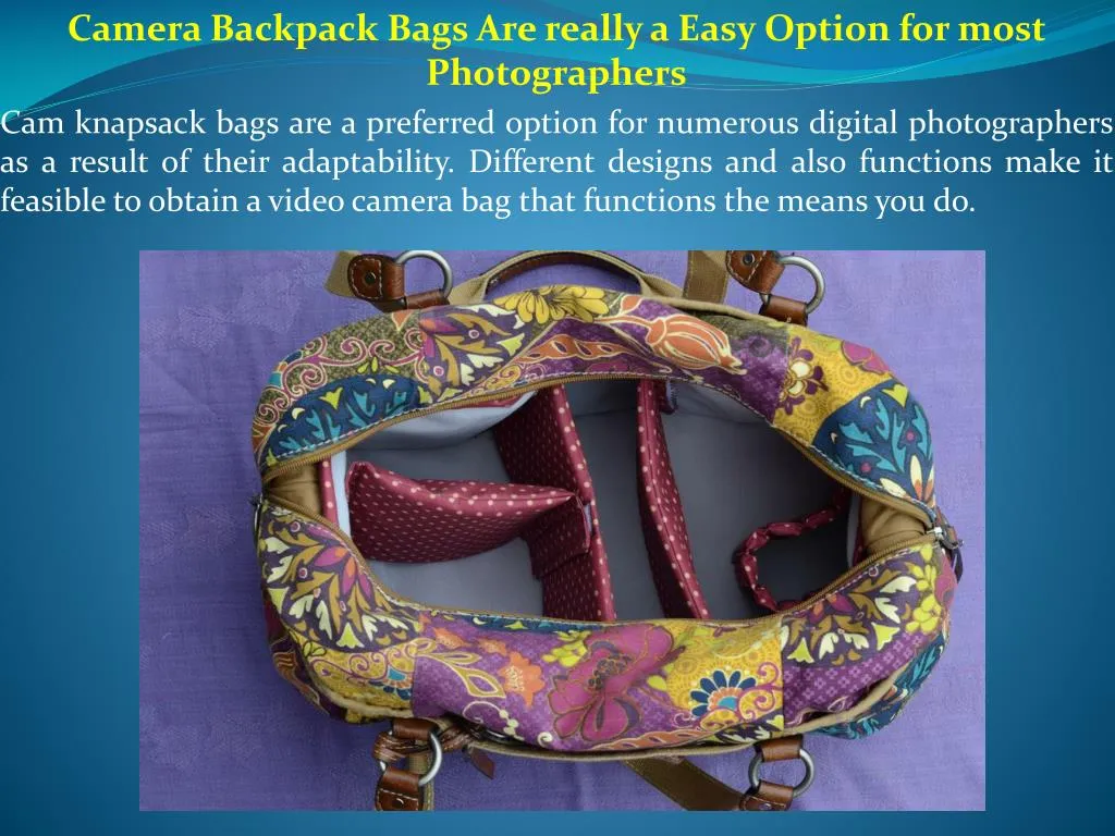 camera backpack bags are really a easy option