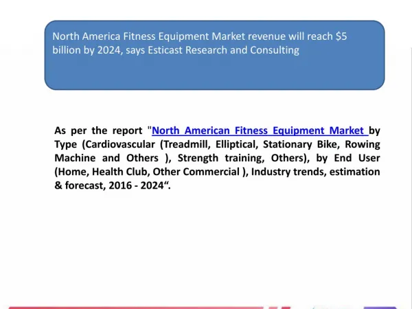 North American Fitness Equipment Market Forecast, 2016 - 2024