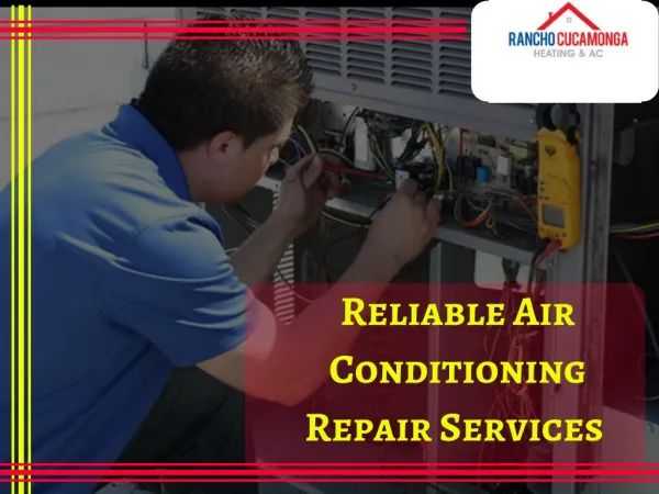 Reliable Air conditioning and Heating Repair in Rancho Cucamonga