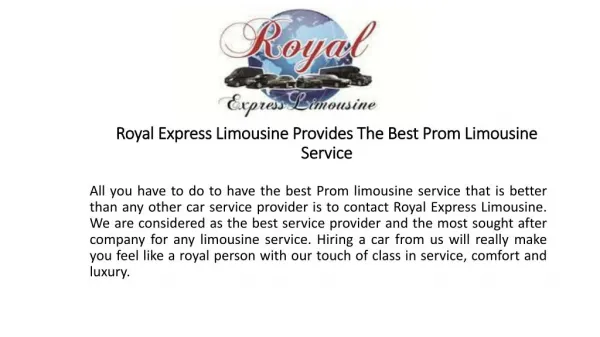 Royal Express Limousine Provides The Best Prom Limousine Service