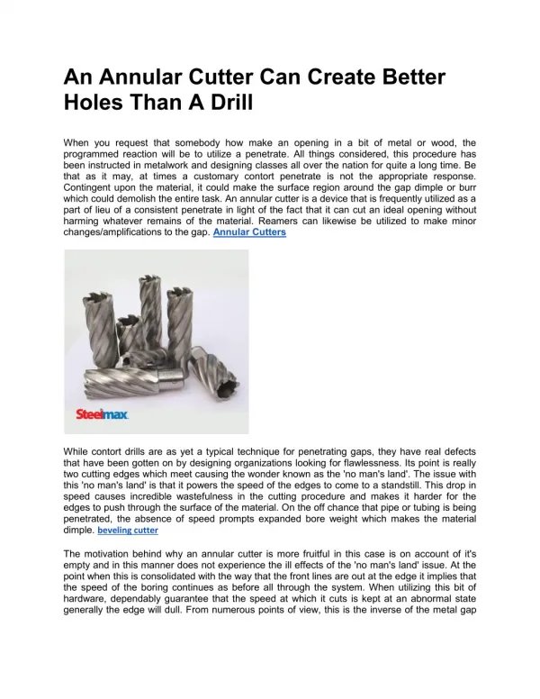 An Annular Cutter Can Create Better Holes Than A Drill