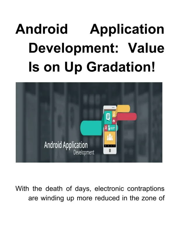 Android Application Development: Value Is on Up Gradation!