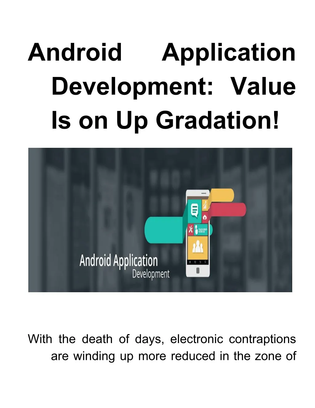 android development value is on up gradation